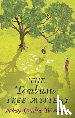 Yu, Ovidia - The Tembusu Tree Mystery