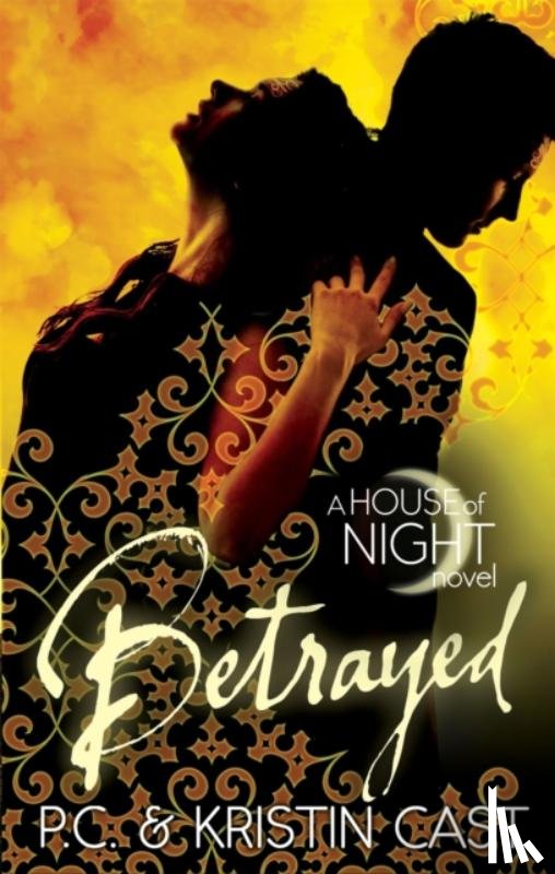 Cast, Kristin, Cast, P C - Betrayed