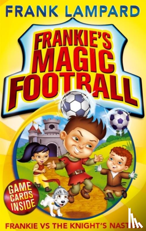 Lampard, Frank - Frankie's Magic Football: Frankie vs The Knight's Nasties