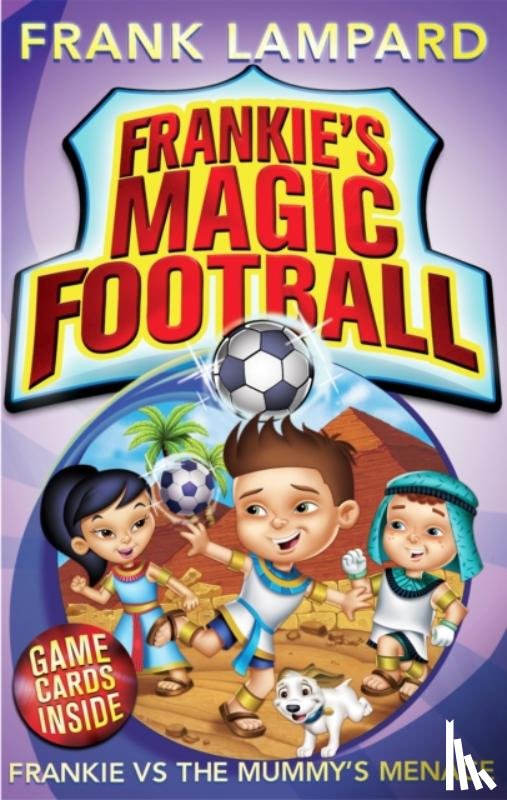 Lampard, Frank - Frankie's Magic Football: Frankie vs The Mummy's Menace