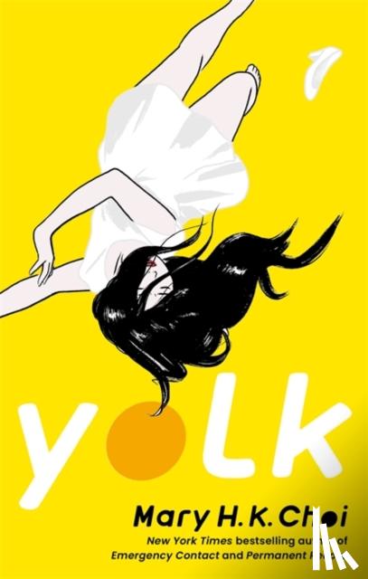 Choi, Mary H. K. - Yolk