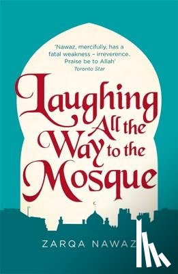 Nawaz, Zarqa - Laughing All the Way to the Mosque