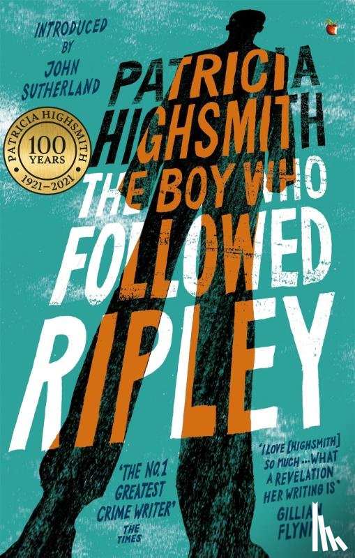 Highsmith, Patricia - The Boy Who Followed Ripley