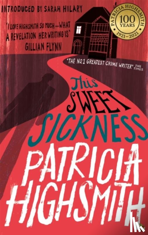 Highsmith, Patricia - This Sweet Sickness