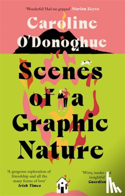 O'Donoghue, Caroline - Scenes of a Graphic Nature