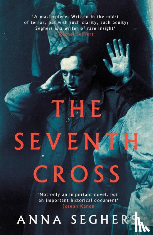 Seghers, Anna - The Seventh Cross