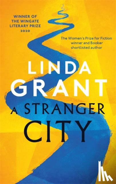 Grant, Linda - A Stranger City
