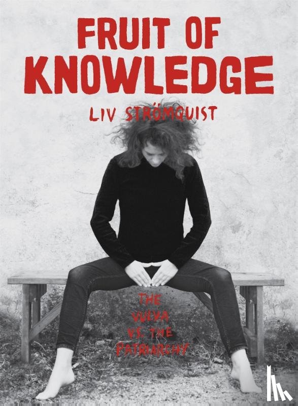Stromquist, Liv - Fruit of Knowledge