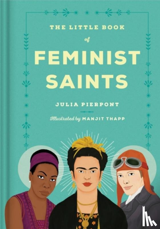 Pierpont, Julia - The Little Book of Feminist Saints