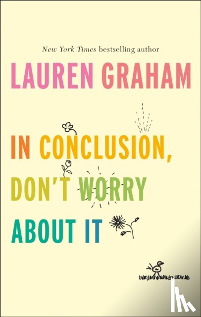 Graham, Lauren - In Conclusion, Don't Worry About It