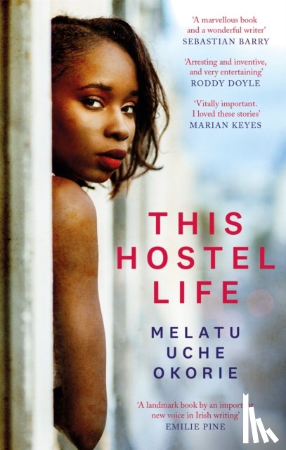 Okorie, Melatu Uche - This Hostel Life