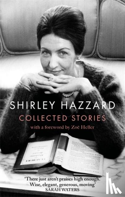 Hazzard, Shirley - The Collected Stories of Shirley Hazzard