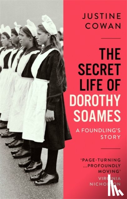 Cowan, Justine - The Secret Life of Dorothy Soames