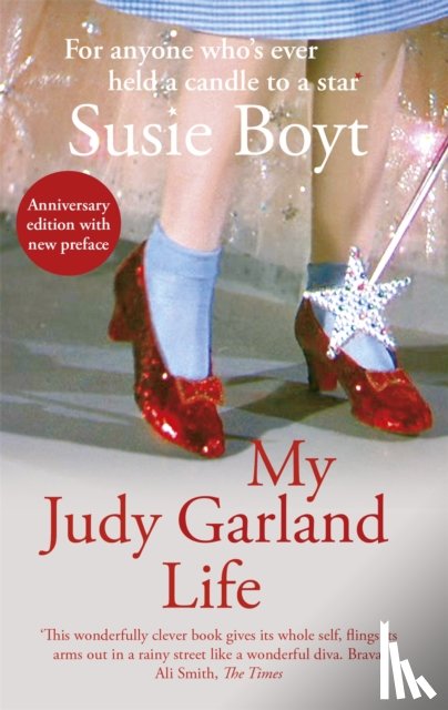 Boyt, Susie - My Judy Garland Life