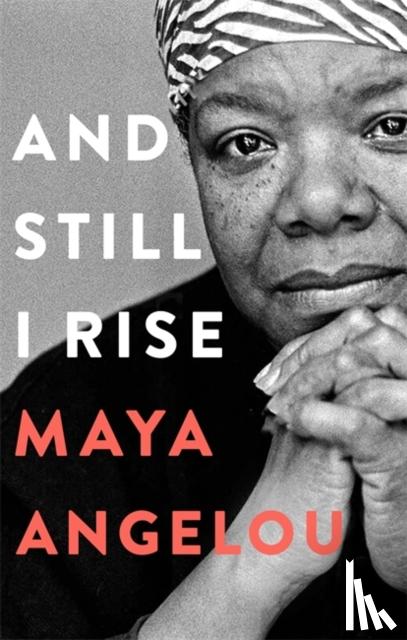 Angelou, Dr Maya - And Still I Rise