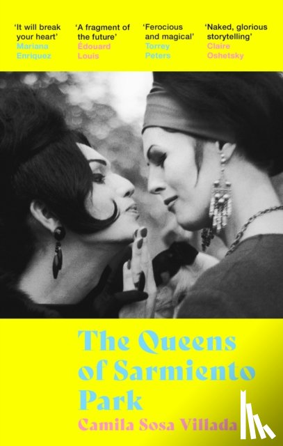 Villada, Camila Sosa - The Queens Of Sarmiento Park