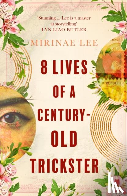 Lee, Mirinae - 8 Lives of a Century-Old Trickster