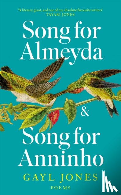 Jones, Gayl - Song for Almeyda and Song for Anninho