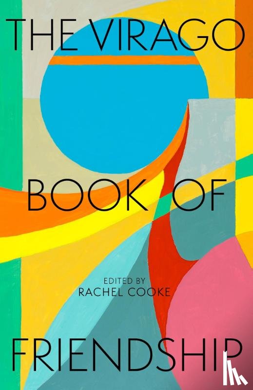 Cooke, Rachel - The Virago Book of Friendship