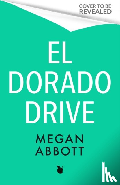 Abbott, Megan - El Dorado Drive