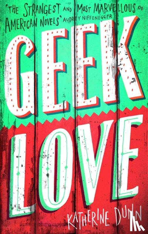 Dunn, Katherine - Geek Love