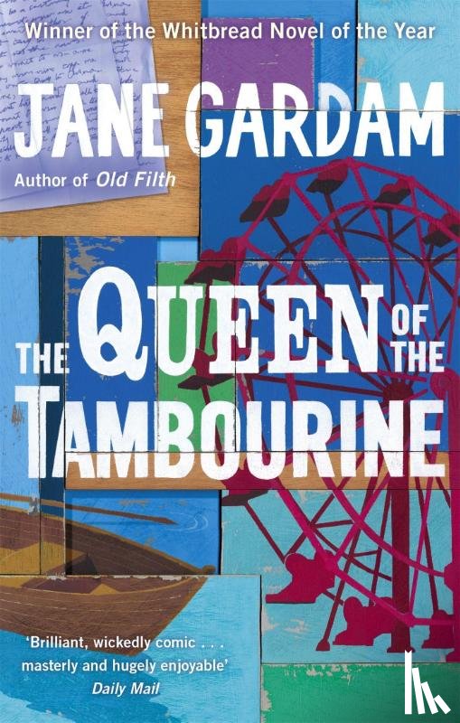 Gardam, Jane - The Queen Of The Tambourine
