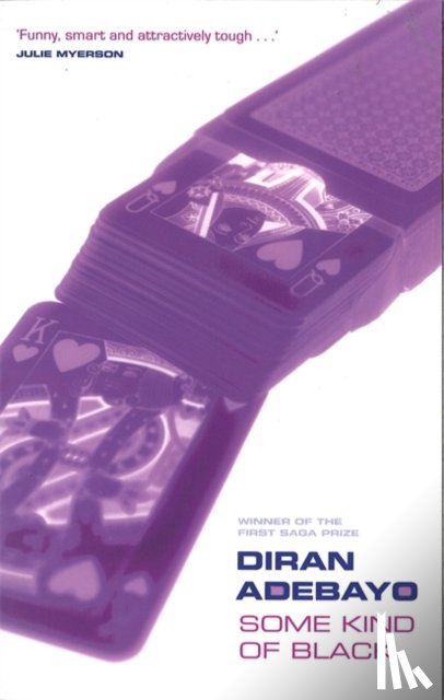 Adebayo, Diran - Some Kind Of Black