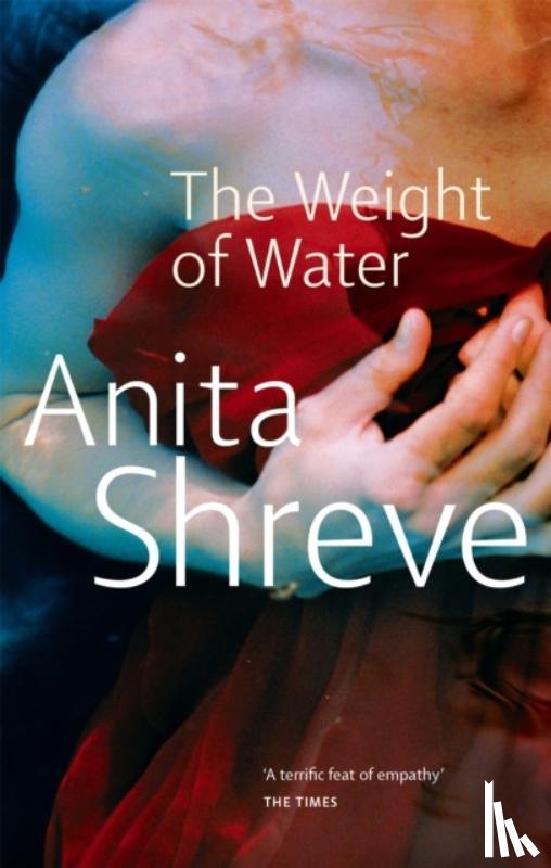 Shreve, Anita - The Weight Of Water