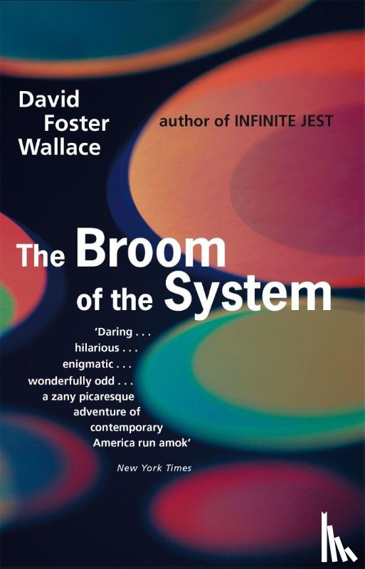 Foster Wallace, David - The Broom Of The System