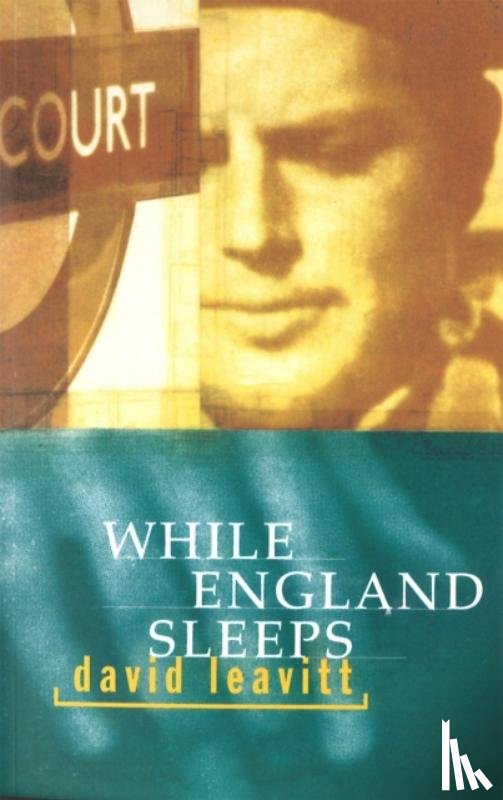 Leavitt, David - While England Sleeps