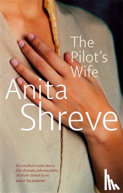 Shreve, Anita - The Pilot's Wife