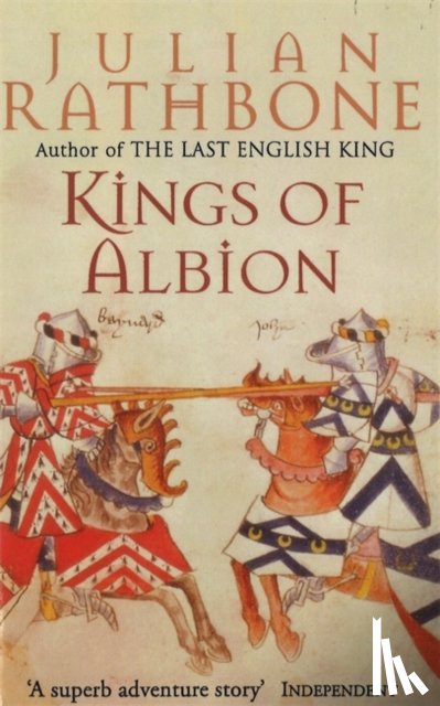 Rathbone, Julian - Kings Of Albion