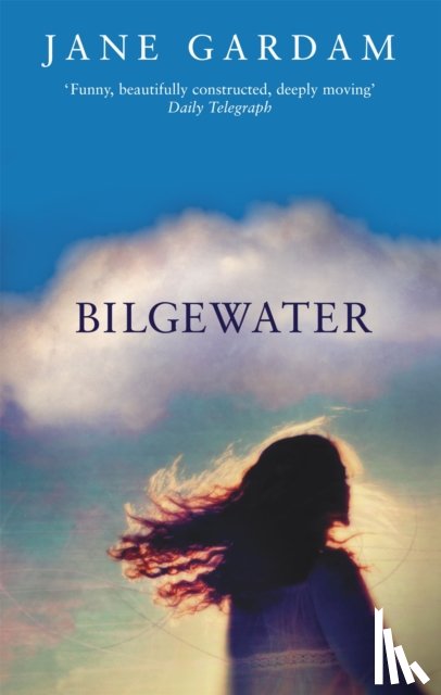 Gardam, Jane - Bilgewater