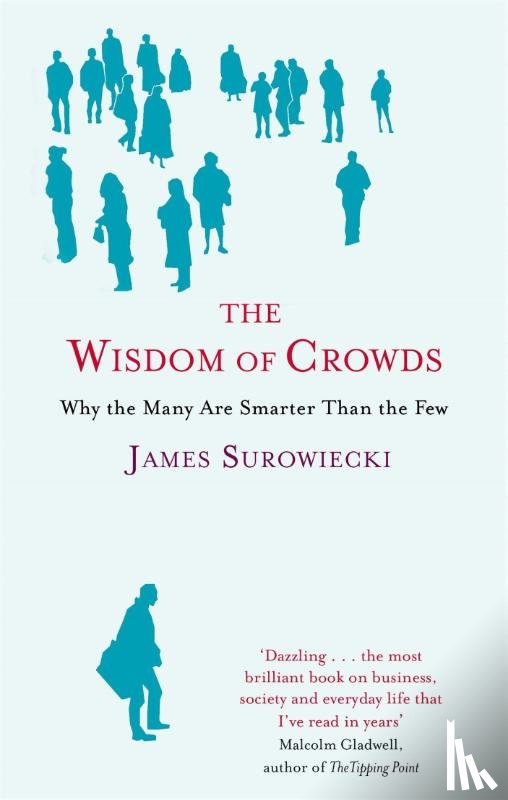 Surowiecki, James - The Wisdom Of Crowds