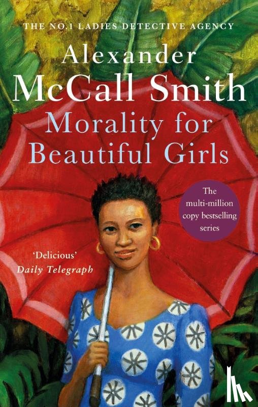 McCall Smith, Alexander - Morality For Beautiful Girls
