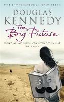 Kennedy, Douglas - The Big Picture