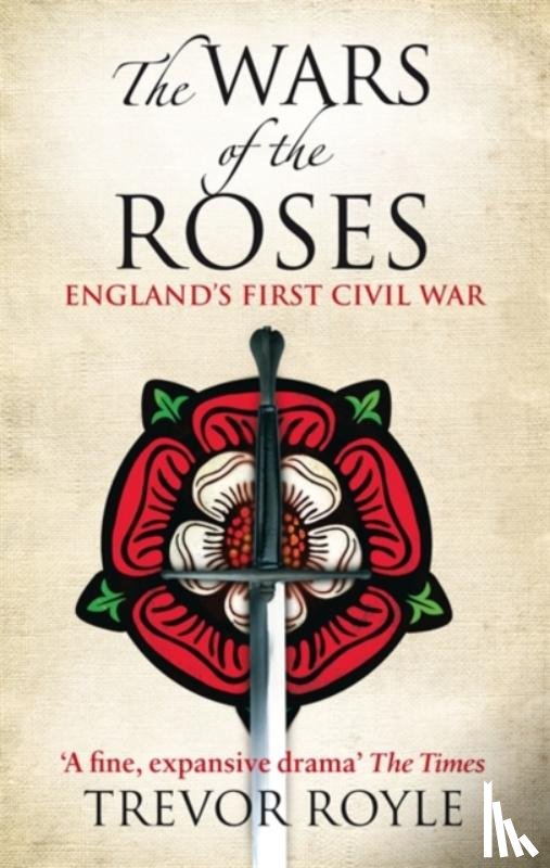 Royle, Trevor - The Wars Of The Roses