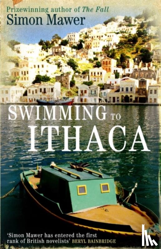 Mawer, Simon - Swimming To Ithaca