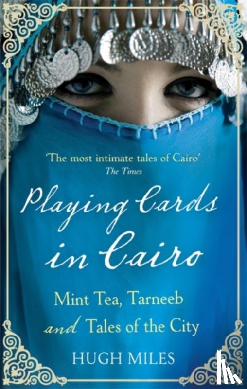 Miles, Hugh - Playing Cards In Cairo