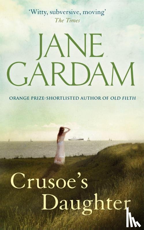 Gardam, Jane - Crusoe's Daughter