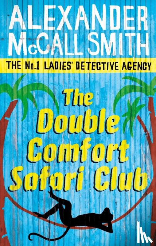 McCall Smith, Alexander - The Double Comfort Safari Club