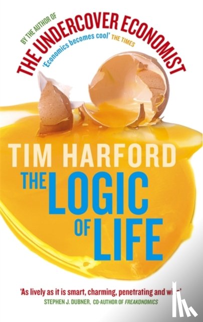 Harford, Tim - The Logic Of Life