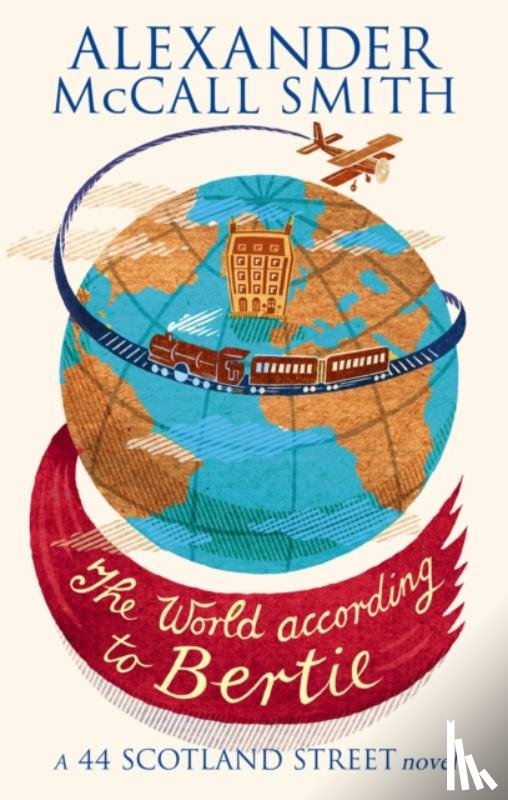 McCall Smith, Alexander - The World According To Bertie