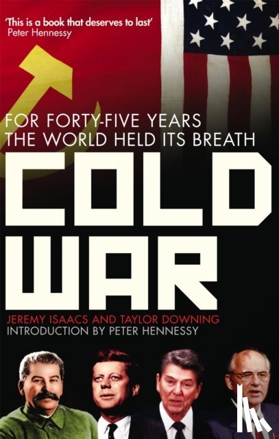 Isaacs, Jeremy, Downing, Taylor - Cold War