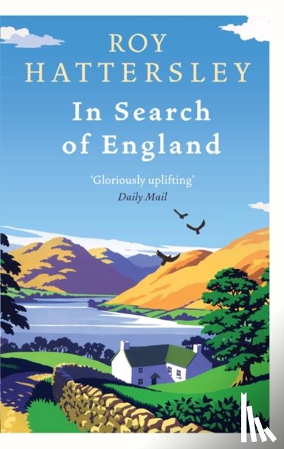 Hattersley, Roy - In Search Of England