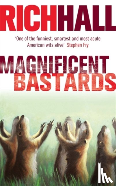 Hall, Rich - Magnificent Bastards