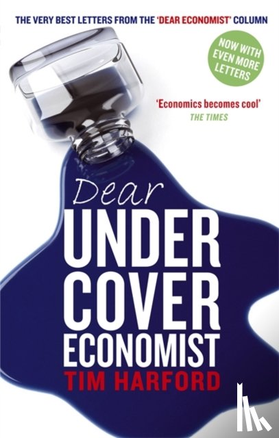 Harford, Tim - Dear Undercover Economist