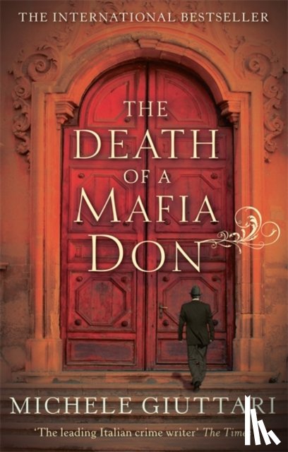 Giuttari, Michele - The Death Of A Mafia Don