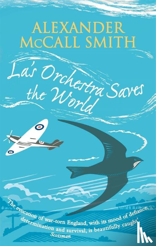 McCall Smith, Alexander - La's Orchestra Saves The World