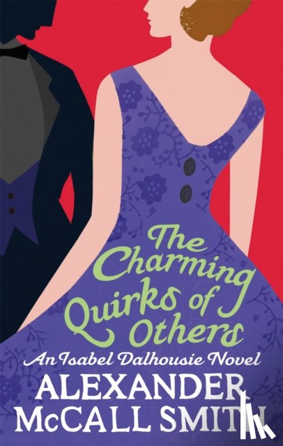 Smith, Alexander McCall - The Charming Quirks Of Others